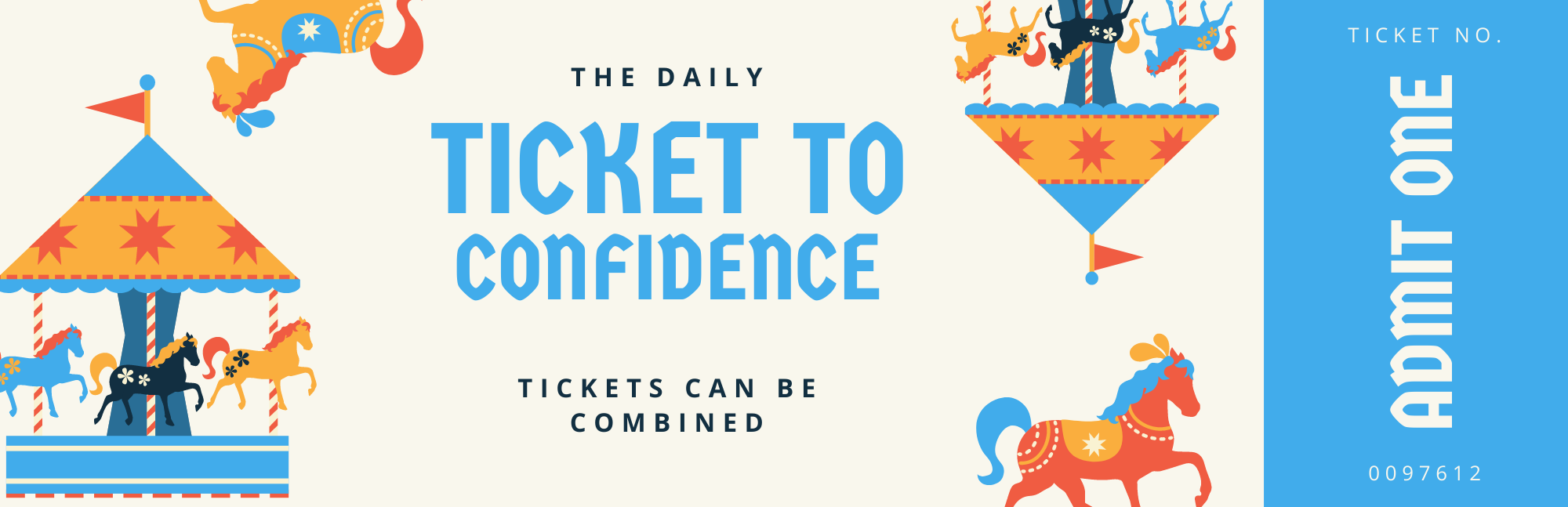 Confidence Ticket