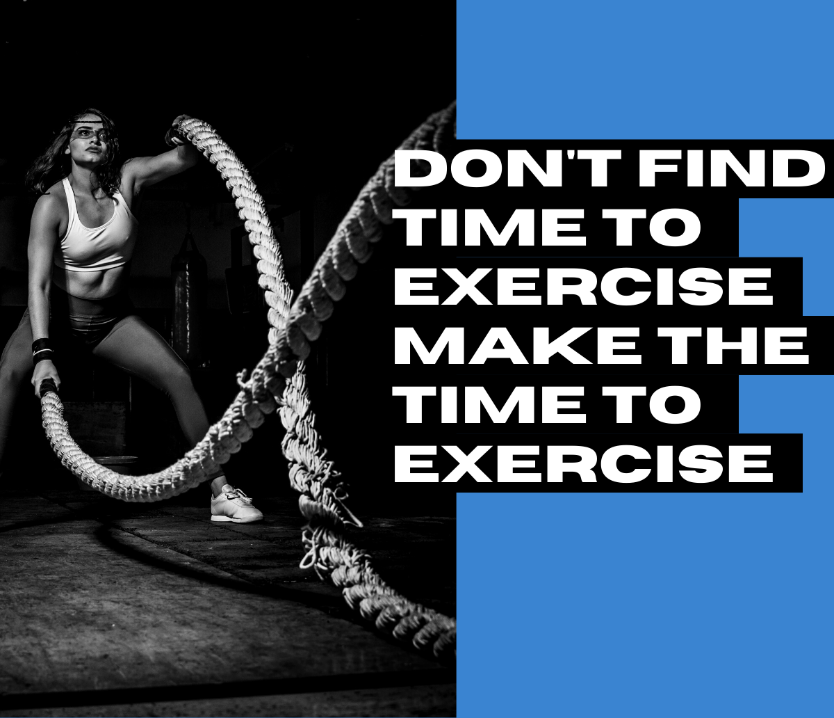 Make Time for Exercise